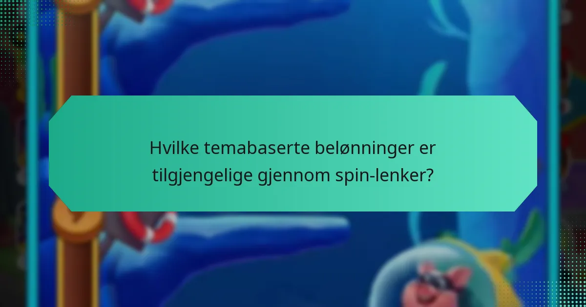 Når er spesielle anledninger for spin-lenker og belønninger?
