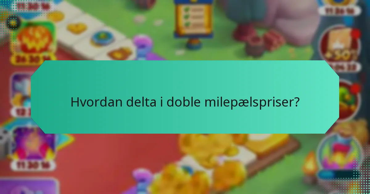 Hvordan delta i doble milepælspriser?